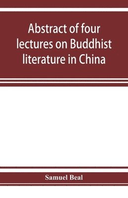 Abstract of four lectures on Buddhist literature in China