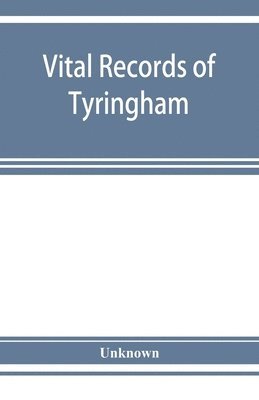 bokomslag Vital records of Tyringham, Massachusetts to the year 1850