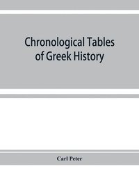 bokomslag Chronological tables of Greek history