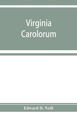 bokomslag Virginia Carolorum