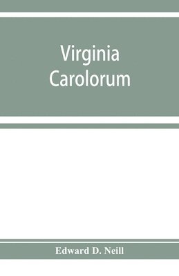 bokomslag Virginia Carolorum