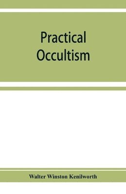 bokomslag Practical occultism