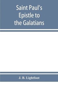 bokomslag Saint Paul's Epistle to the Galatians