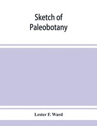 bokomslag Sketch of paleobotany