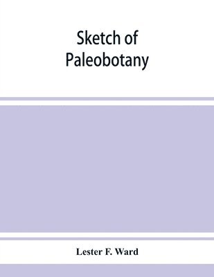 bokomslag Sketch of paleobotany