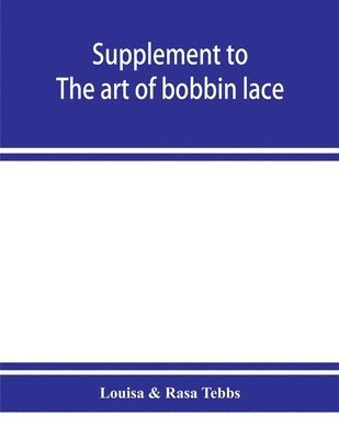 Supplement to The art of bobbin lace