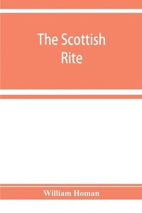 bokomslag The Scottish rite