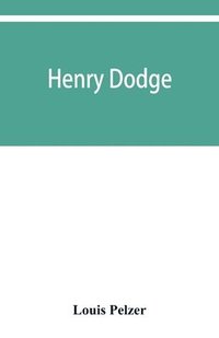 bokomslag Henry Dodge