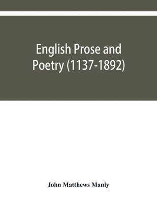bokomslag English prose and poetry (1137-1892)