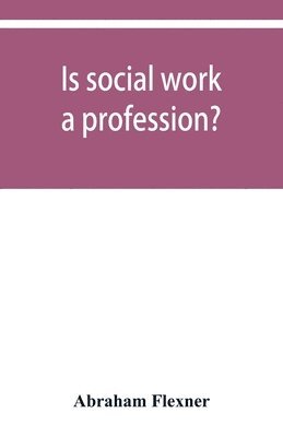 Is social work a profession? 1