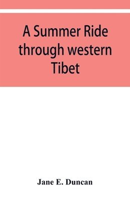 bokomslag summer ride through western Tibet