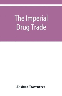 bokomslag imperial drug trade