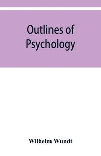 bokomslag Outlines of psychology