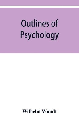 bokomslag Outlines of psychology