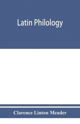 bokomslag Latin philology