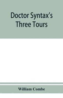 Doctor Syntax's three tours 1