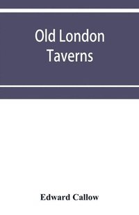 bokomslag Old London taverns