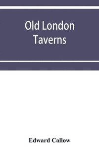 bokomslag Old London taverns