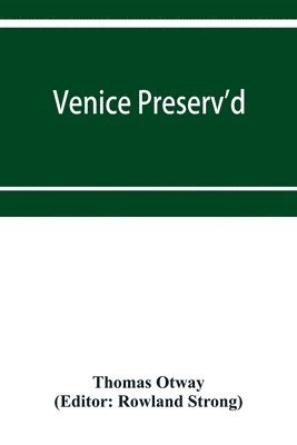 bokomslag Venice preserv'd