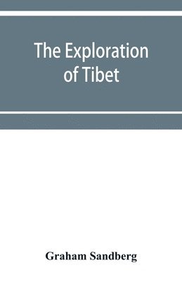 Graham Sandberg - exploration of Tibet, Häftad