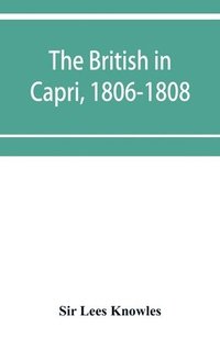 bokomslag The British in Capri, 1806-1808