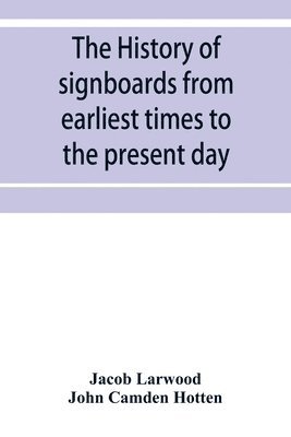 The history of signboards from earliest times to the present day 1