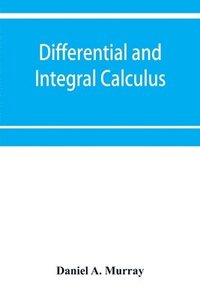 bokomslag Differential and integral calculus