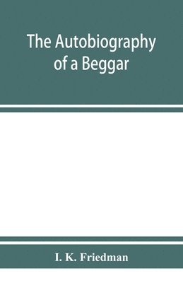 The autobiography of a beggar 1