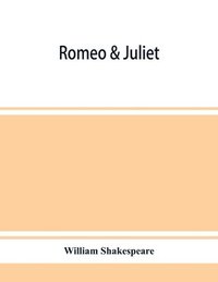 bokomslag Romeo & Juliet