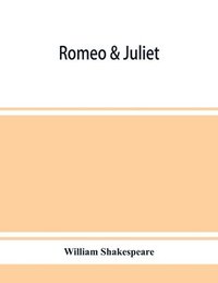 bokomslag Romeo & Juliet