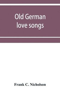 bokomslag Old German love songs