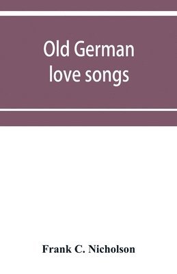 Old German love songs 1