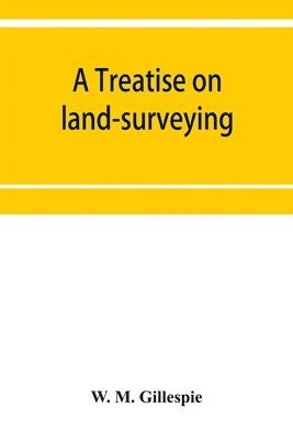 bokomslag treatise on land-surveying