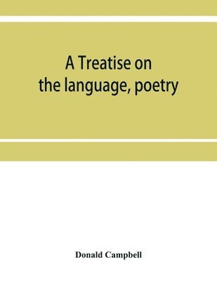 treatise on the language, poetry, and music of the Highland clans