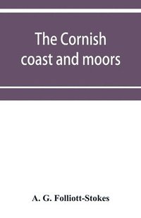 bokomslag The Cornish coast and moors