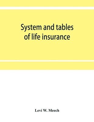System and tables of life insurance 1