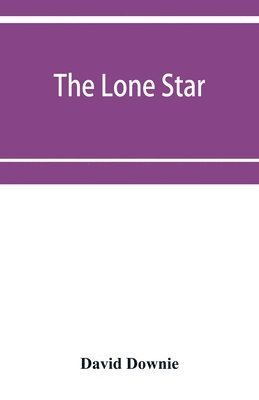 bokomslag lone star. The history of the Telugu mission of the American Baptist missionary union