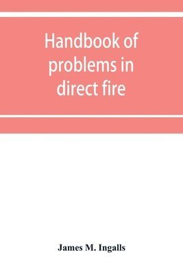 bokomslag Handbook of problems in direct fire