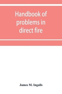 bokomslag Handbook of problems in direct fire
