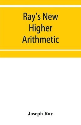 Ray's New higher arithmetic 1