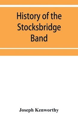 bokomslag History of the Stocksbridge Band of Hope Industrial Co-operative Society Limited, 1860-1910