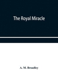 bokomslag The Royal Miracle