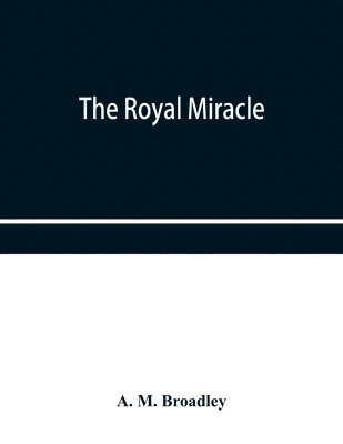 The Royal Miracle 1