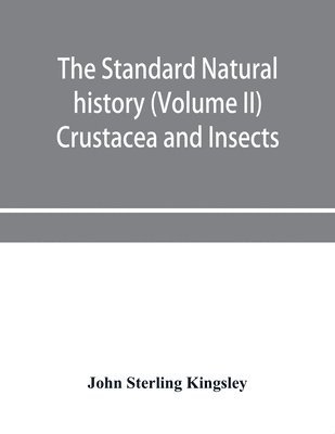 standard natural history (Volume II) Crustacea and Insects