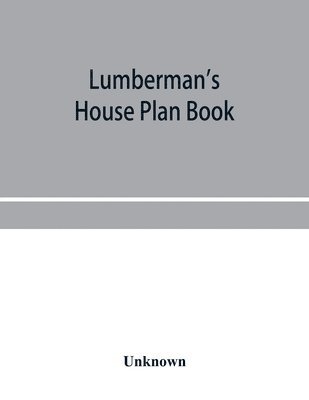 bokomslag Lumberman's house plan book