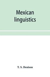 bokomslag Mexican linguistics