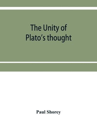 bokomslag The unity of Plato's thought