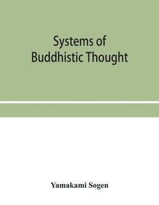 Systems of Buddhistic thought