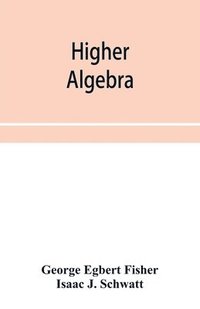 bokomslag Higher algebra