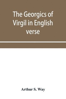 bokomslag Georgics of Virgil in English verse